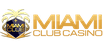 Miami Club Casino